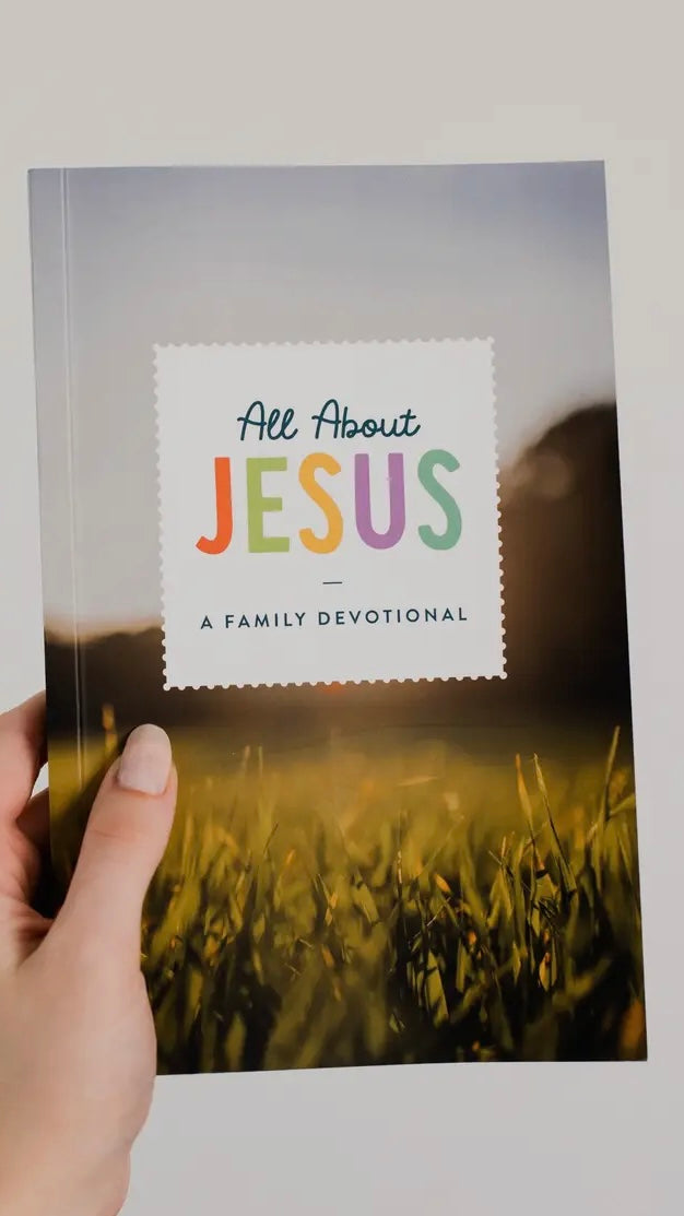 All About Jesus A Family Devotional