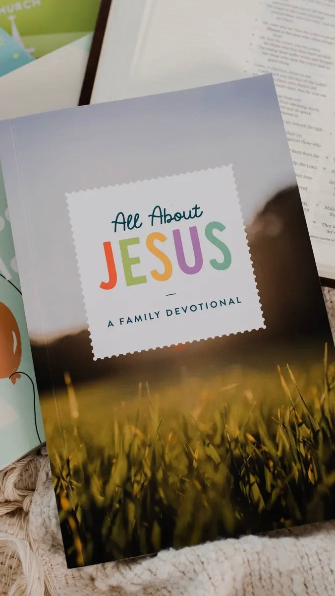 All About Jesus A Family Devotional