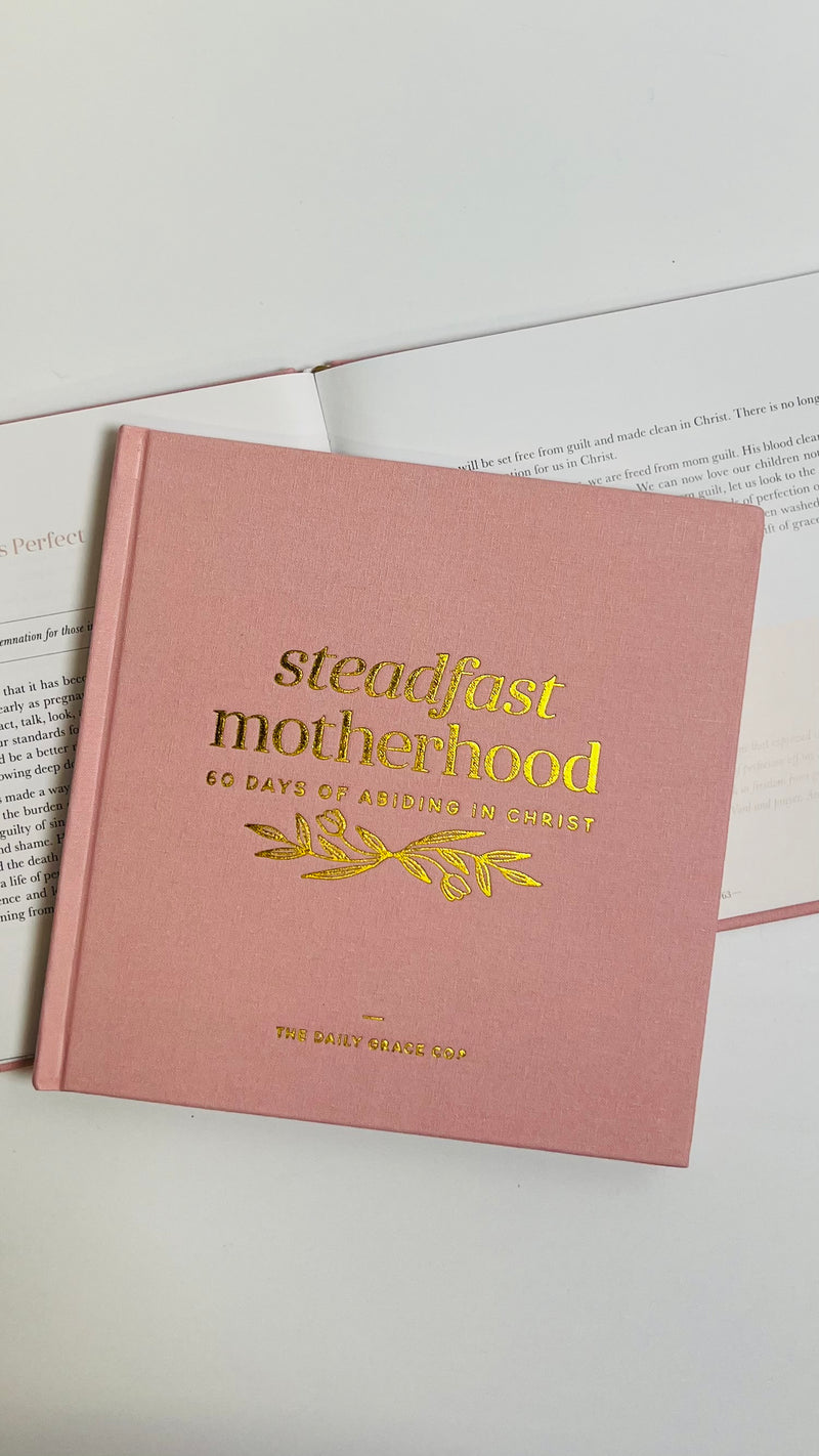 Steadfast Motherhood